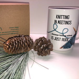 Meaningful Mug - Knitting Humour (15oz) - One Sided
